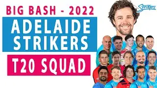 Adelaide Strikers Final T20 SQUAD BBL 2022 | BBL Stats & ALL T20 Stats