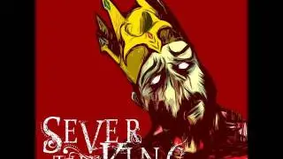 Sever The King - Your Hope Deceived