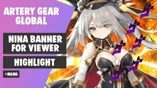 [Artery Gear] Nina Banner Stream Highlights + Meme