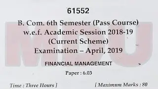 BCom 6th semester pass course financial management question paper April 2019 mdu @SeparateVideo