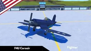 F4U Corsair | Plane Crazy Tutorial