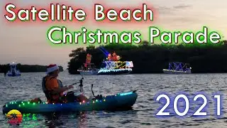Satellite Beach Christmas Boat Parade 2021 | Christmas Displays | Kayak7seas