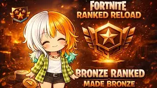 [RANKED RELOAD] making Bronze crazy