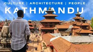 AN INDIAN SHARING KATHMANDU TRIP EXPERIENCE | CULTURE | ARCHITECTURE | PEOPLE OF NEPAL 🇳🇵