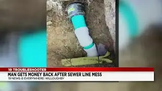 19 Troubleshooters gets Willoughby man reimbursed for sewer line issues