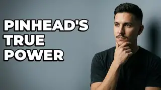 What Are Pinhead's Powers And Abilities?