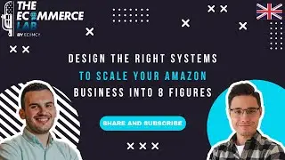 Design the right systems to scale your Amazon business into 8 figures - Michal &Scaron;peci&aacute;n - EP - 209