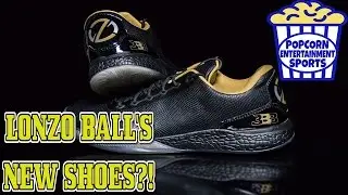 OFFICIAL LOOK AT LONZO BALL'S SHOES ZO2'S - Popcorn Entertainment