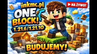 BUDUJEMY IMPERIUM NA ONE BLOCK! 🔥 LIVE MC 1.21.x | INKMC.PL