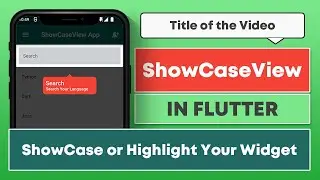ShowCaseView in Flutter  #khoobcoding
