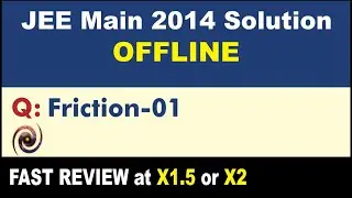 JEE Main 2014 Physics Solutions | Friction-01