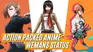 Anime Girls Bad-ass Action Whatsapp Status 🔥🔥🔥 ll Unstoppable Anime Girls Whatsapp Status 🔥❤️🔥
