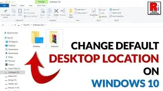 How To Change Default Desktop Location On Windows 10