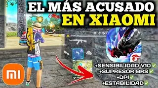 Nueva SENSIBILIDAD SUPERXIT 🥷🇧🇷 para SER ACUSADO en XIAOMI 10s,11,12,13,14 PRO,PLUS * free fire 2026