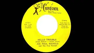 Joe Paul Nichols and The Five Pennies - Hello Trouble (1973, Private Press Texas Country)