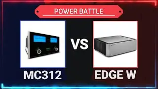 Power Amplifier Sound Comparison -McIntosh MC312 Vs Cambridge Audio EDGE W