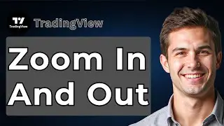 How To Zoom In And Out In TradingView [2026 Guide]