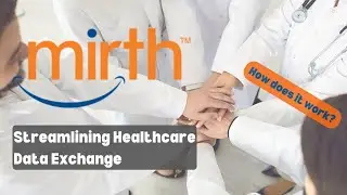 Mirth Connect Integration: Can It Streamline Healthcare Data Exchange?