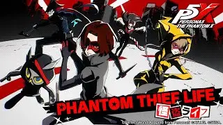 Persona5: The Phantom X - Phantom Thief Life