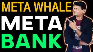 Что такое Meta Whale Meta Bank и как он работает #metawhale #metaforce #ces #bitcoin #teamyay #meta