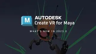 Maya 2023 &mdash; создание улучшений VR