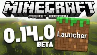 BLOCKLAUNCHER для MCPE 0.14.0 BETA | Minecraft PE (Pocket Edition)