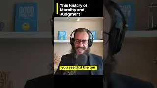 The History of Morality and Judgment