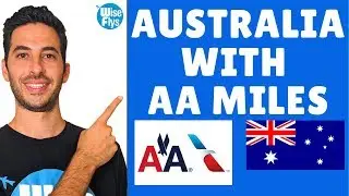 $28 Flight To Australia With American Airline Miles | Which Cards?