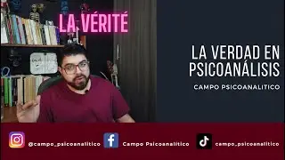 La Verdad en psicoanalisis
