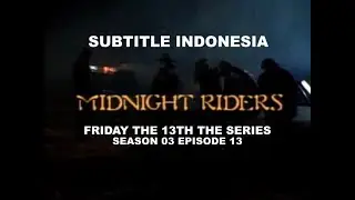 (SUB INDO) Friday the 13th The Series S03E13 