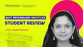 UPS Education Review by Student Gayatri Narayan - M.Phil Clinical Psychology Coaching