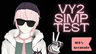 VY2 Simp Test- Happy 10th  Anniversary VY2!