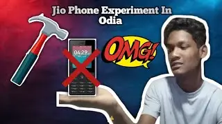 Destroying our old jio phone Experiment in odia... Crazy odia 🔨🪛🪛