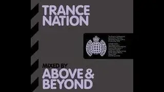 Trance Nation: Mixed By Above & Beyond CD1