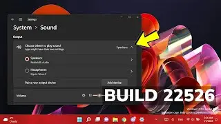 New Windows 11 Build 22526 &ndash; Audio Improvements, Faster Search Menu & Fixes (Dev Channel)