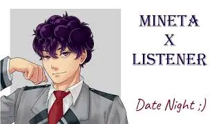 ASMR Minoru Mineta x Listener - Date Night w/ Mineta (My Hero Academia ASMR RP)