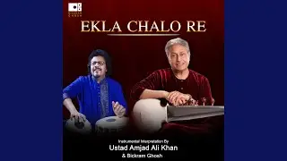 Ekla Chalo Re