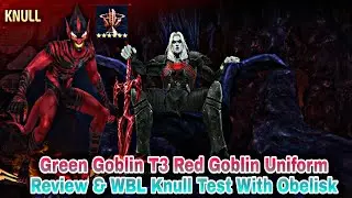 Green Goblin T3 Red Goblin Uniform Review & WBL Knull Test With Obelisk - Marvel Future Fight