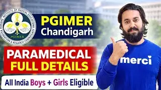 PGIMER Paramedical Course Complete जानकारी | Form, Fee, Eligibility, Syllabus, Pattern, Salary 2026