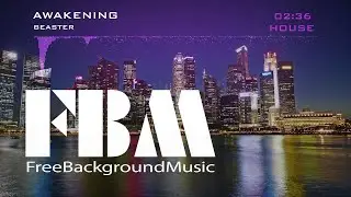 Beaster - Awakening - Free Background Music No Copyright Music