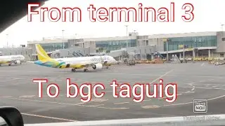 from terminal 3 to bgc taguig