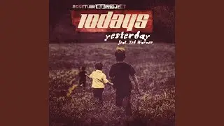 The Halo Project: Yesterday (feat. Ted Warner)