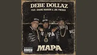 MAPA (feat. Shang Manson & Joe Fresco)