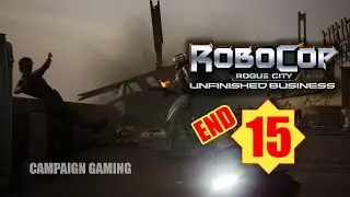ROBOCOP ROGUE CITY UNFINISHED BUSINESS : Part - 15 - END [FULL HD] - No Commentary