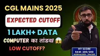 SSC CGL Mains 2025 Safe Score & Expected Cutoff | 1 Lakh+ Rank Analysis🔥