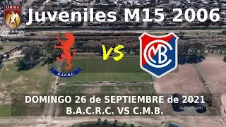 CMB2006 (M15) vs BACRC (26/09/2021) Torneo URBA 7&ordf; Fecha