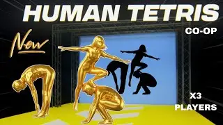 HUMAN TETRIS  Top Quality Immersive Interactive Warm Up #8 NEW GAME