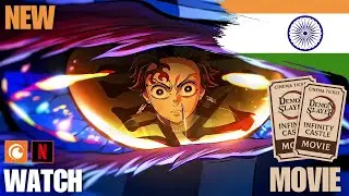 How to Watch Demon Slayer Infinity Castle Movie in INDIA ( Latest Updates )