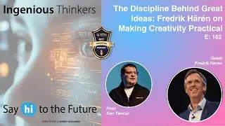 The Discipline Behind Great Ideas: Fredrik H&auml;r&eacute;n on Making Creativity Practical