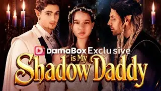 🆕The Fae King is My Shadow Daddy【Wonderful Drama】#drama